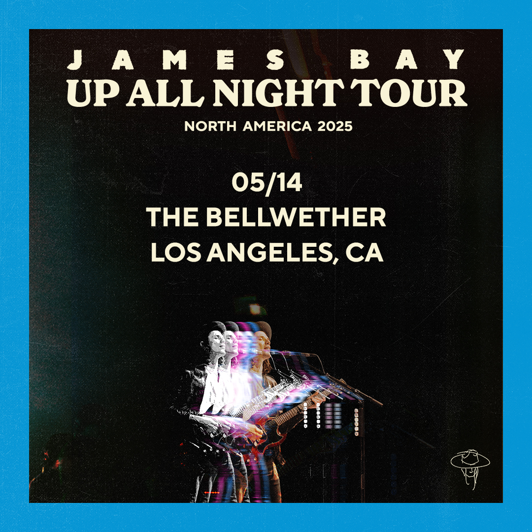 James Bay at The Bellwether on Wednesday, May 14, 2025