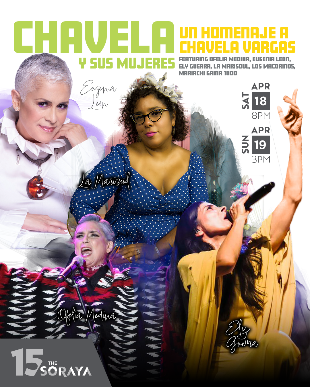 Chavea y Sus Mujeres at The Soraya on Sunday, April 19