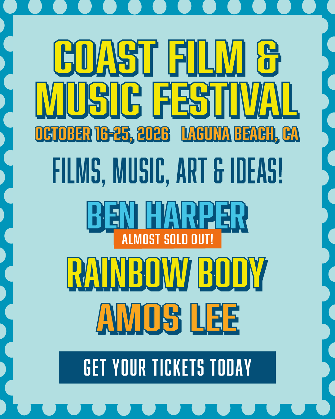 MEMBERS ONLY: Coast Film & Music Festival in Laguna Beach October 16th - 25th