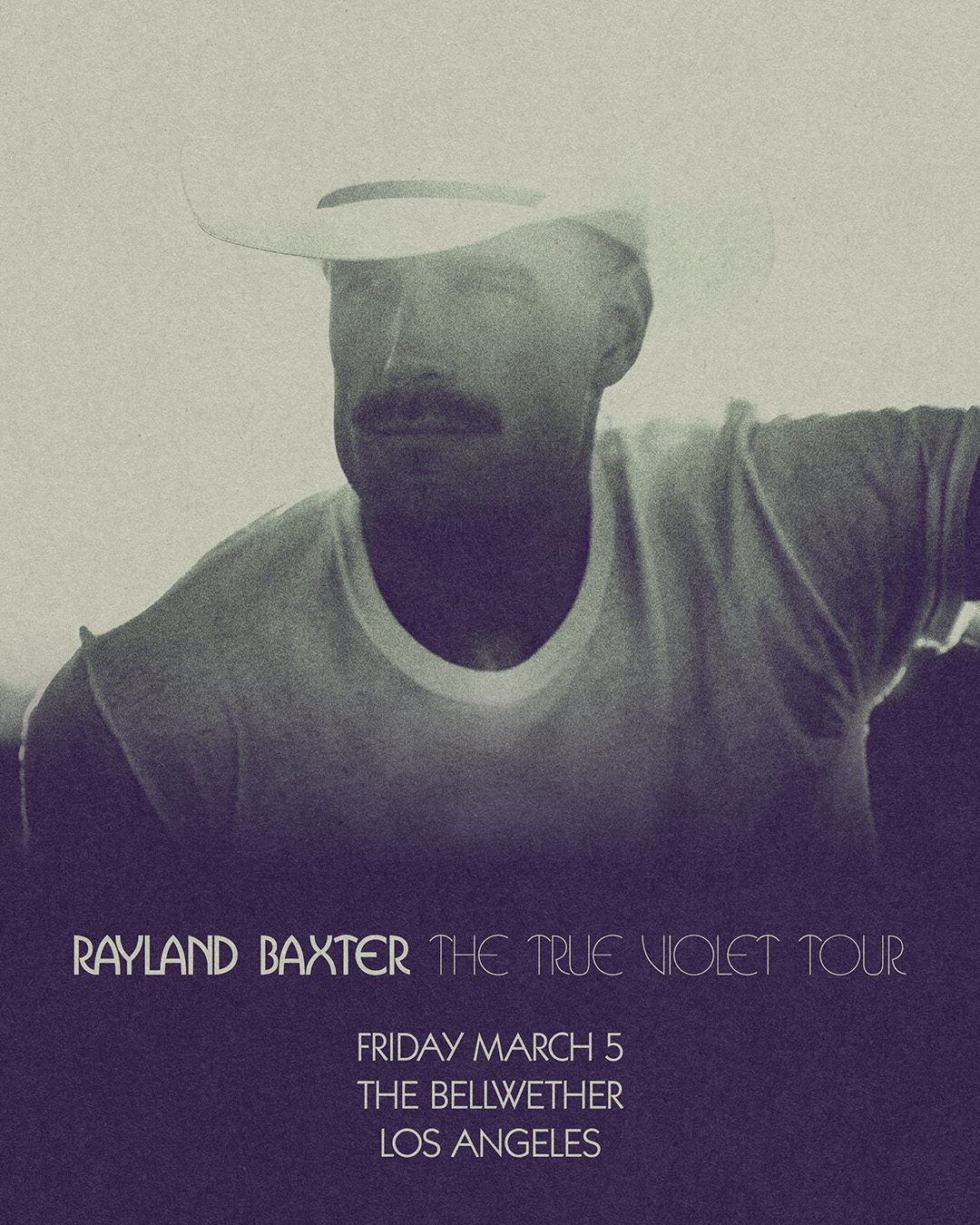 MEMBERS ONLY: Rayland Baxter at The Bellwether on March 5th, 2027