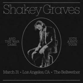 Shakey Graves at The Bellwether on Monday, March 31